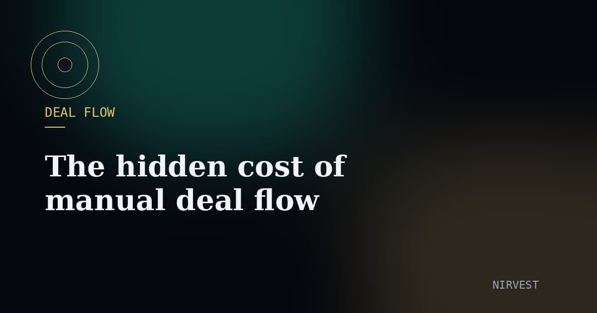 The hidden cost of manual deal flow